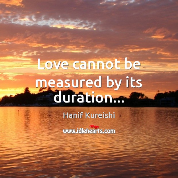 Love cannot be measured by its duration… Image