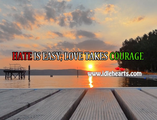 Love takes courage Image
