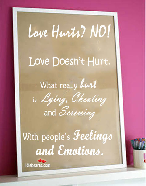 Love hurts? no! Cheating Quotes Image