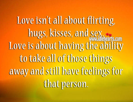 Love is about having the ability to take all of those things Image