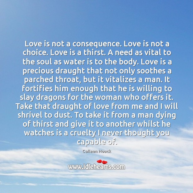 Love is not a consequence. Love is not a choice. Love is Love Is Quotes Image