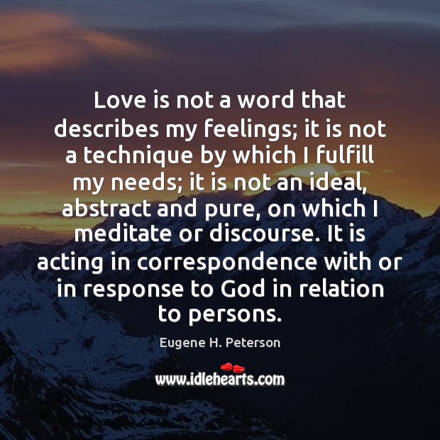 Love is not a word that describes my feelings; it is not 