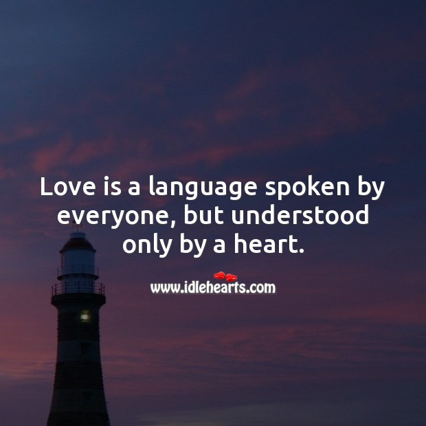 Love is only understood by a heart Image