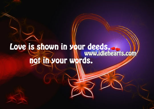 Love is shown in your deeds Image