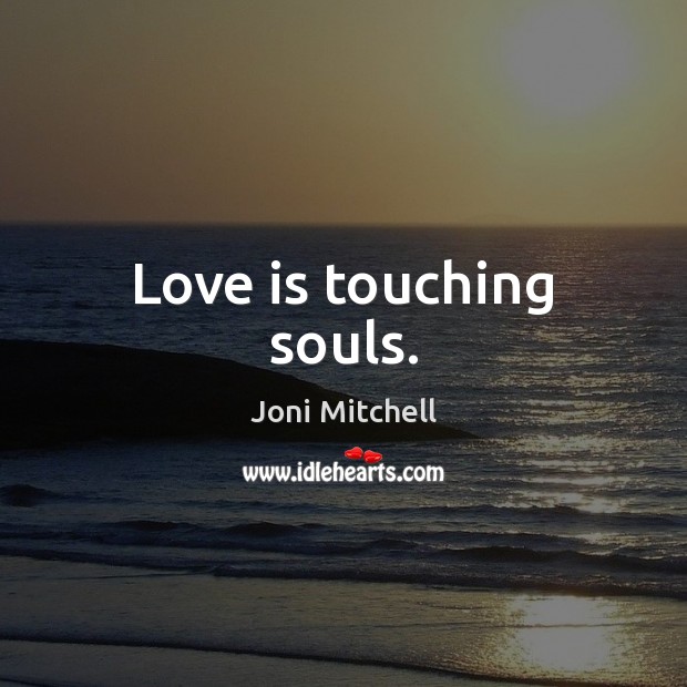 Love is touching souls. Image