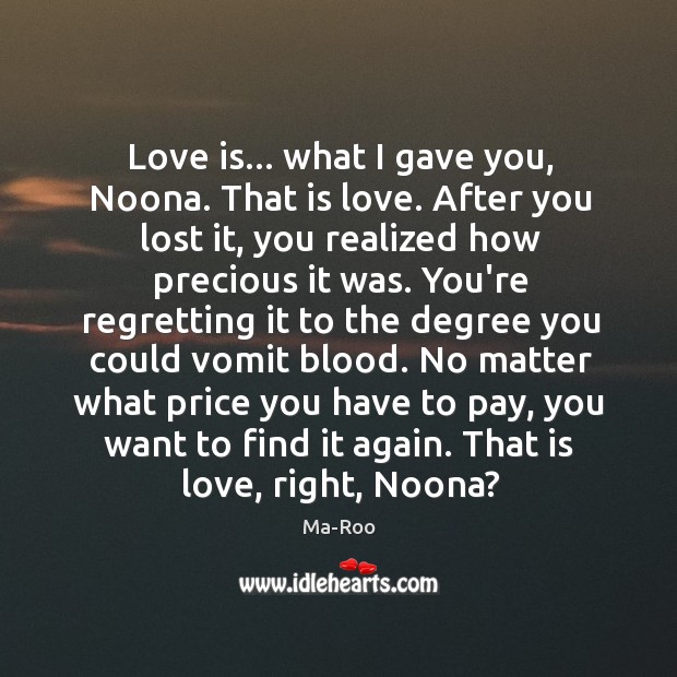 Love is… what I gave you, Noona. That is love. After you Image