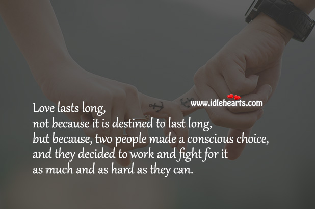 Love lasts long if two decide to work and fight for it Relationship Advice Image