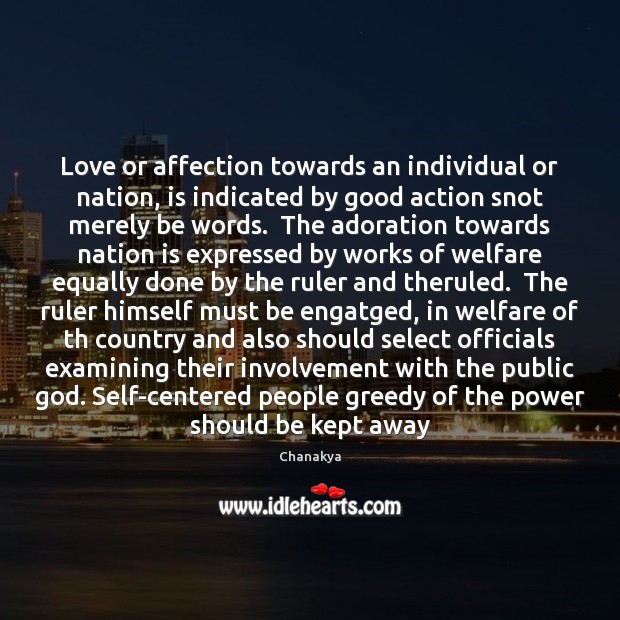 Love or affection towards an individual or nation, is indicated by good 