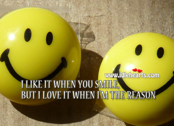 I love it when you smile Image