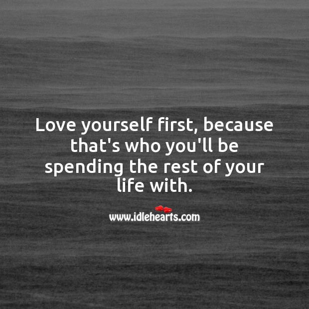 Love yourself first. Image