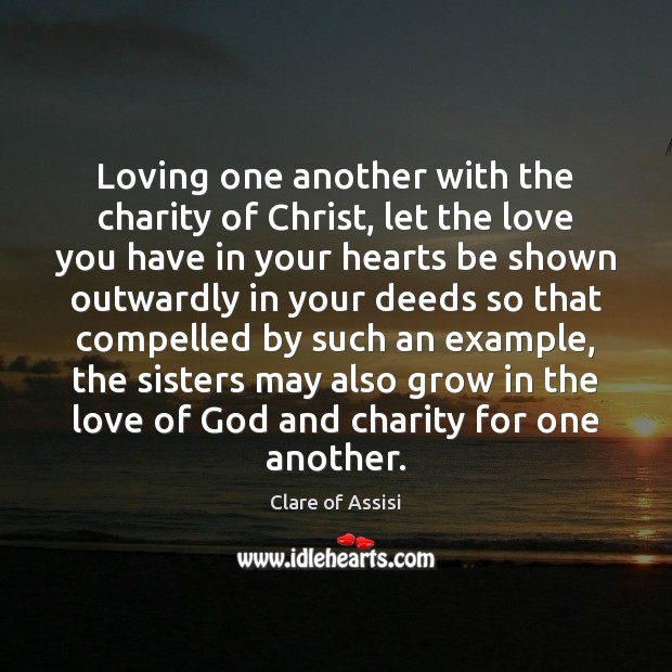 Loving one another with the charity of Christ, let the love you Image