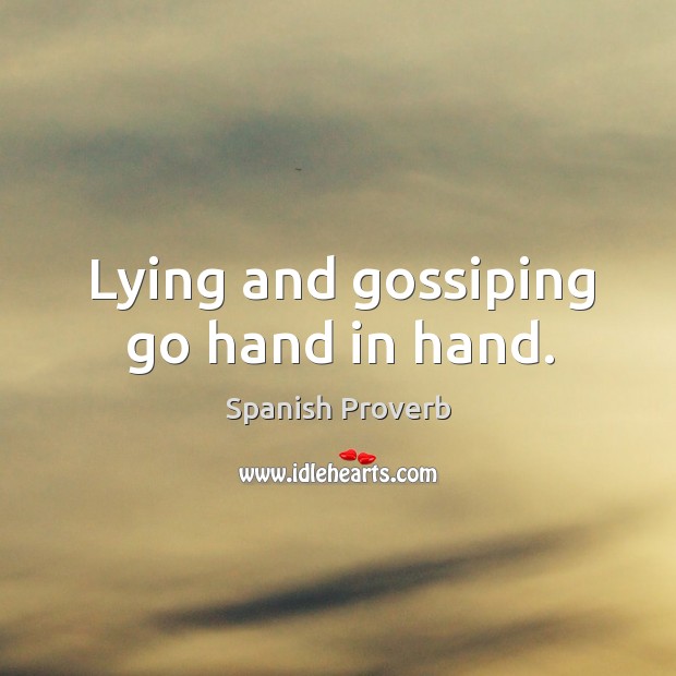 Lying and gossiping go hand in hand. Image