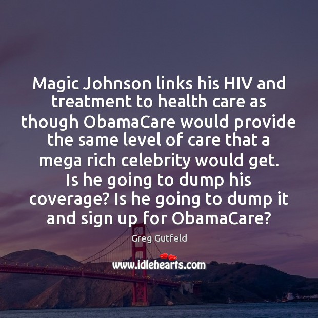 Magic Johnson links his HIV and treatment to health care as though Image