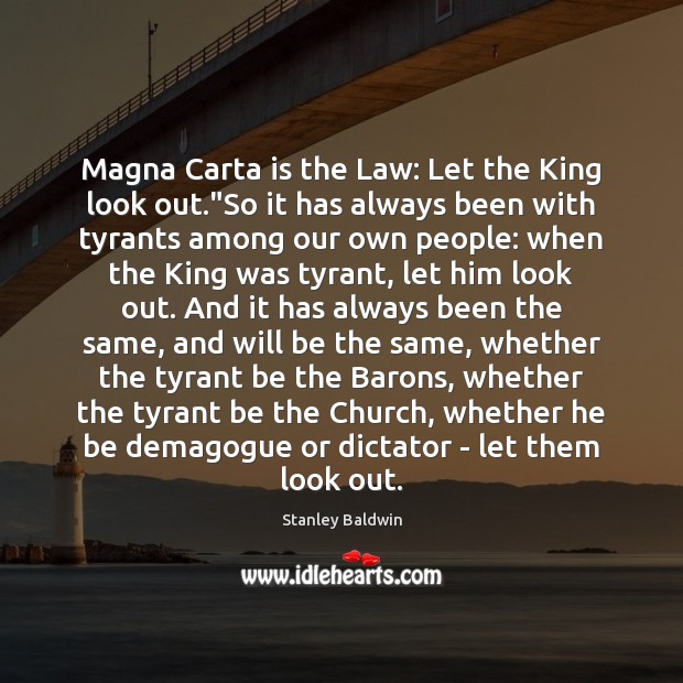 Magna Carta is the Law: Let the King look out.”So it Image