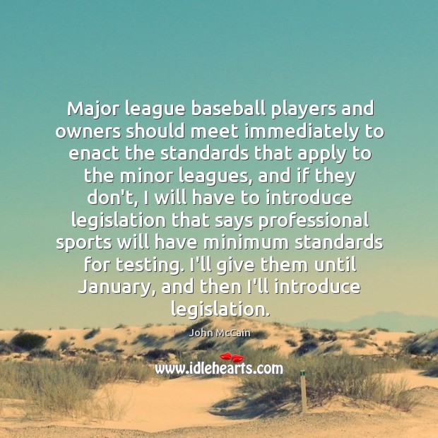 Major league baseball players and owners should meet immediately to enact the Image
