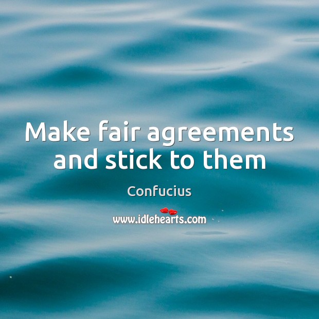 Make fair agreements and stick to them Image
