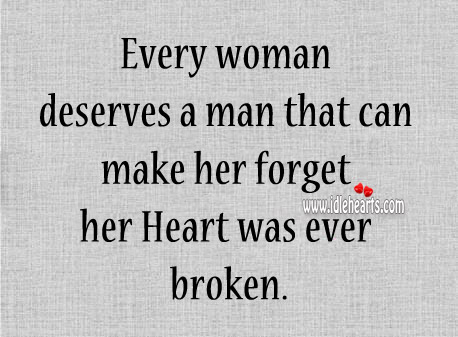 Every woman deserves a man that can make her.. Image