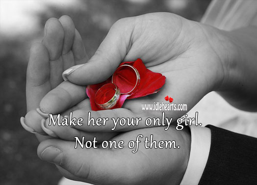 Make them your only one. Relationship Advice Image