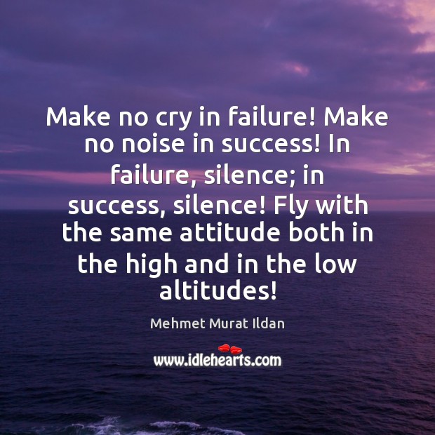 Make no cry in failure! Make no noise in success! In failure, Image