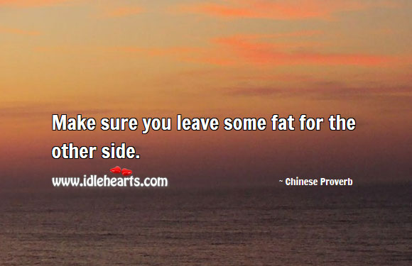 Make sure you leave some fat for the other side. Image