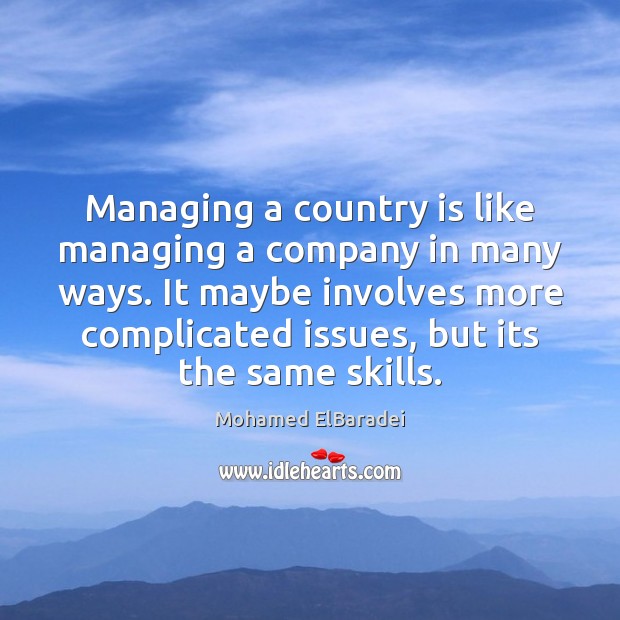 Managing a country is like managing a company in many ways. It Image