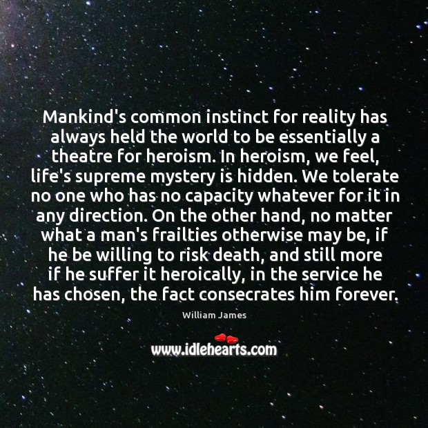 Mankind’s common instinct for reality has always held the world to be Image