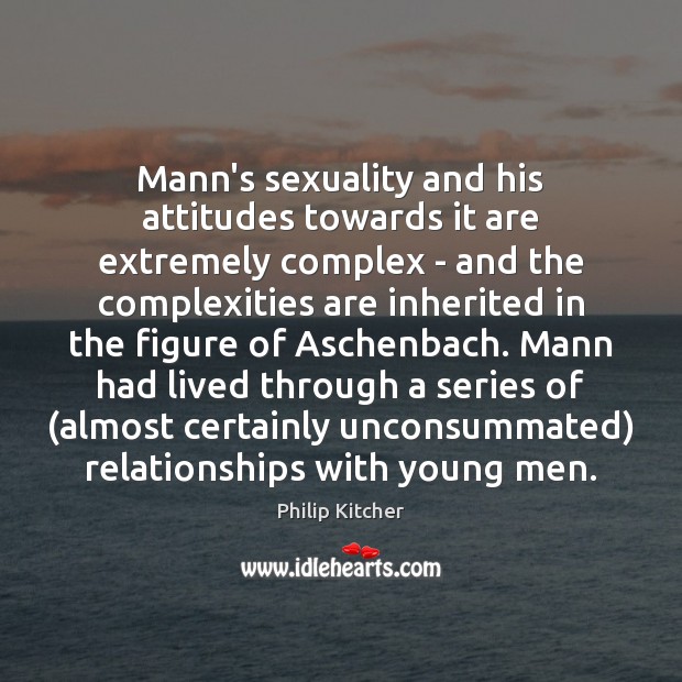 Mann’s sexuality and his attitudes towards it are extremely complex – and Image