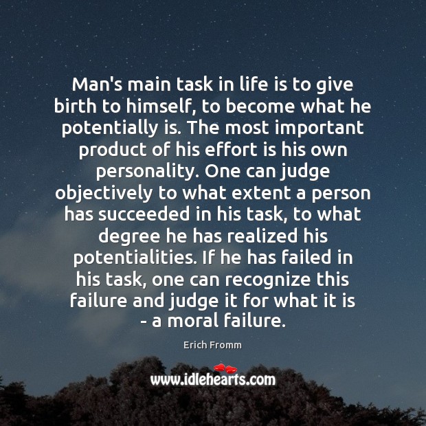 Man’s main task in life is to give birth to himself, to Failure Quotes Image