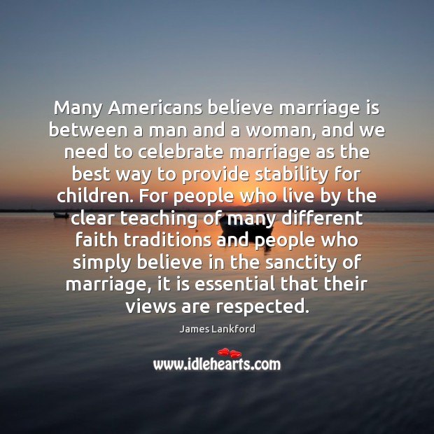 Many Americans believe marriage is between a man and a woman, and Marriage Quotes Image