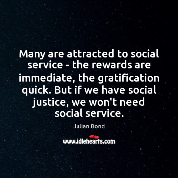 Many are attracted to social service – the rewards are immediate, the Image