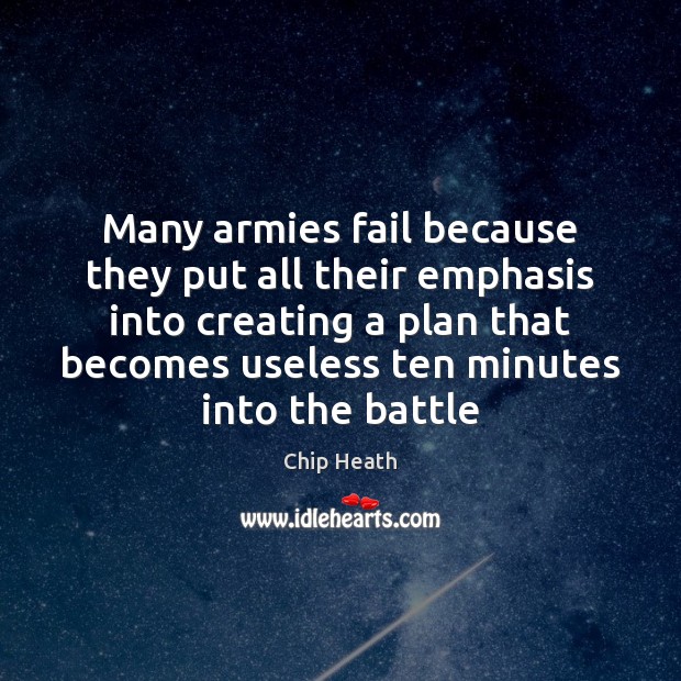 Many armies fail because they put all their emphasis into creating a Image