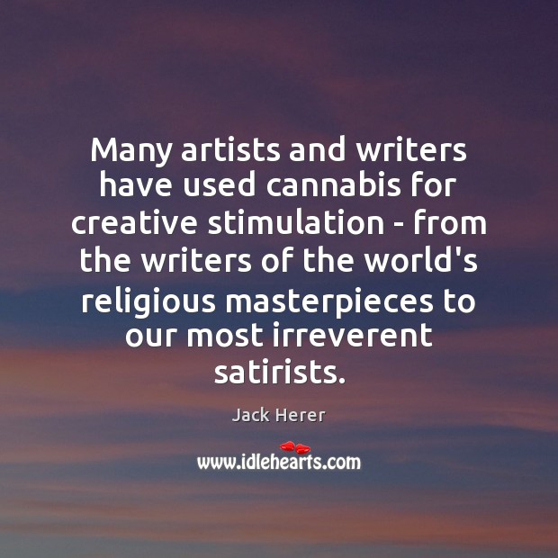 Many artists and writers have used cannabis for creative stimulation – from Image