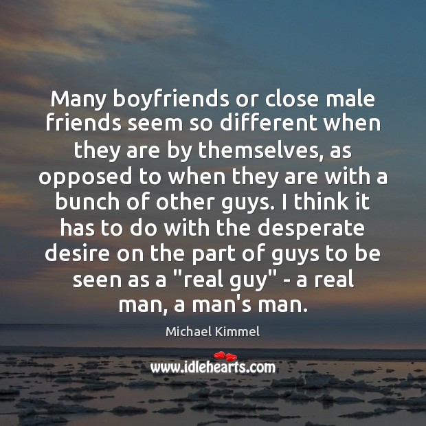 Many boyfriends or close male friends seem so different when they are Image