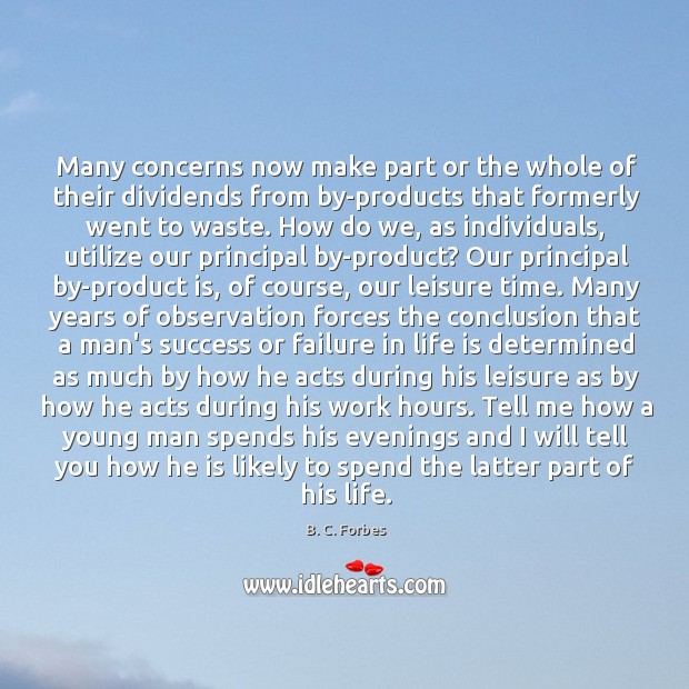 Many concerns now make part or the whole of their dividends from B. C. Forbes Picture Quote