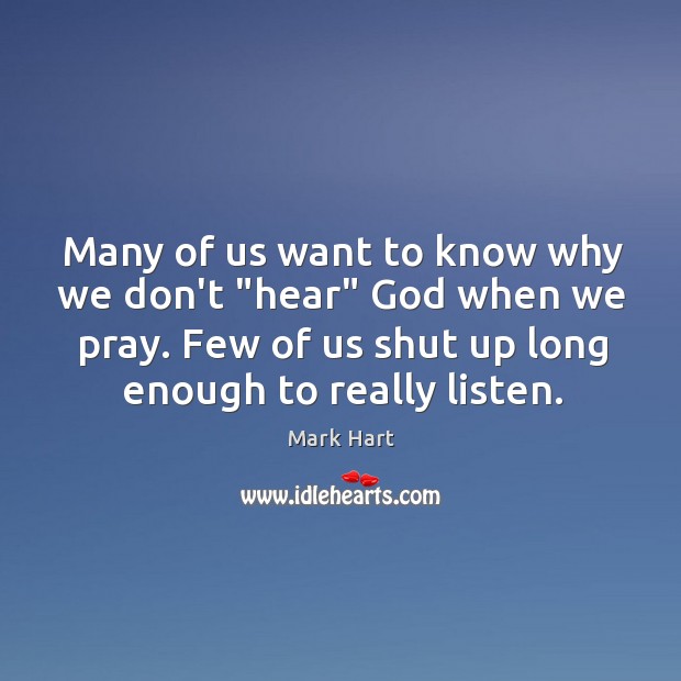 Many of us want to know why we don’t “hear” God when Image