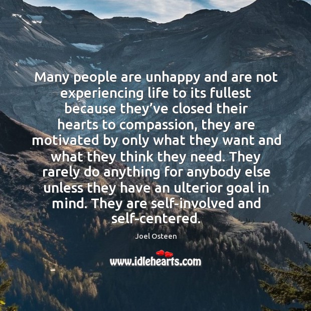 Many people are unhappy and are not experiencing life to its fullest Image