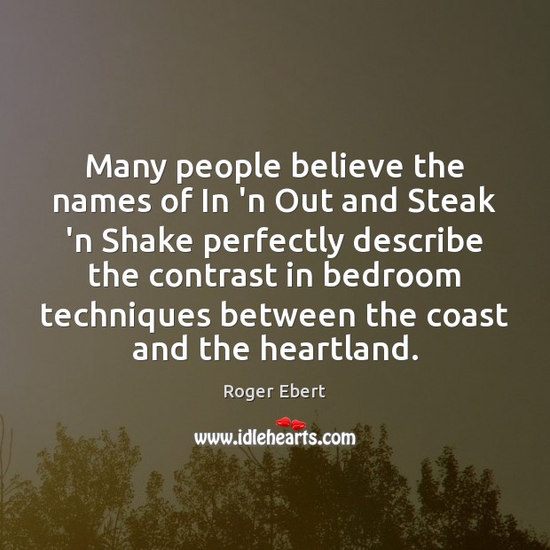 Many people believe the names of In ‘n Out and Steak ‘n Image
