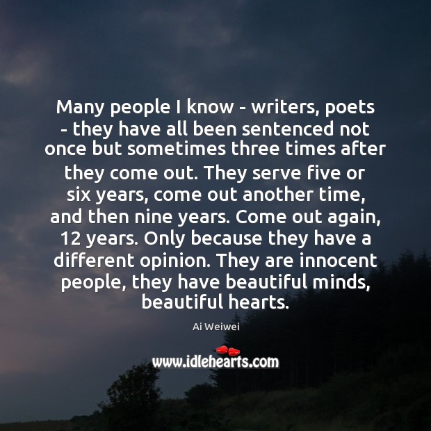 Many people I know – writers, poets – they have all been Serve Quotes Image