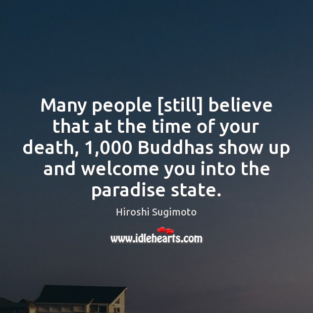 Many people [still] believe that at the time of your death, 1,000 Buddhas Image