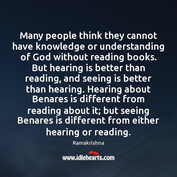 Many people think they cannot have knowledge or understanding of God without Image