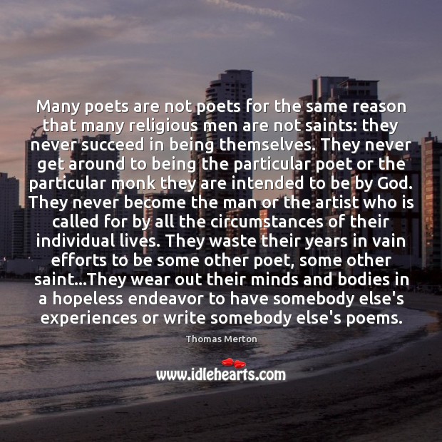 Many poets are not poets for the same reason that many religious Image