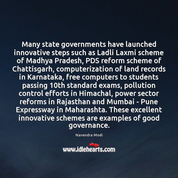 Many state governments have launched innovative steps such as Ladli Laxmi scheme Narendra Modi Picture Quote