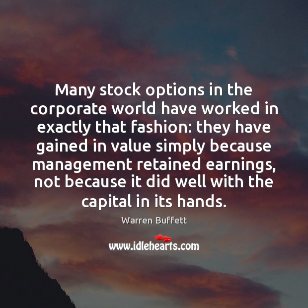 Many stock options in the corporate world have worked in exactly that Image