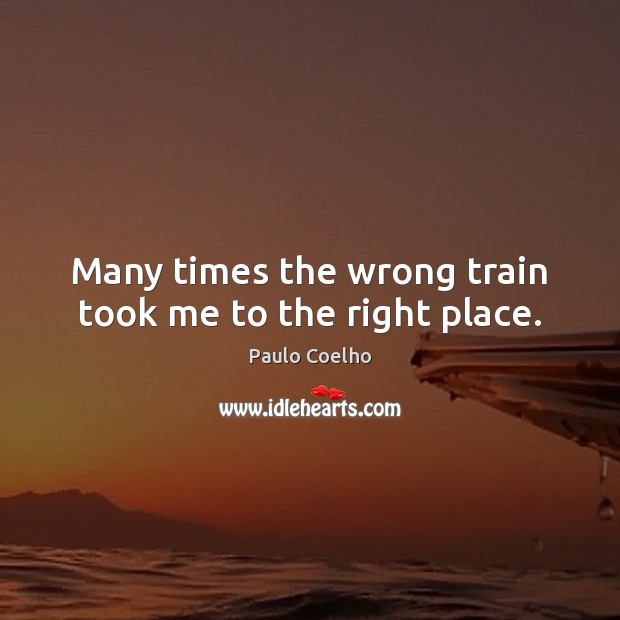 Many times the wrong train took me to the right place. Image