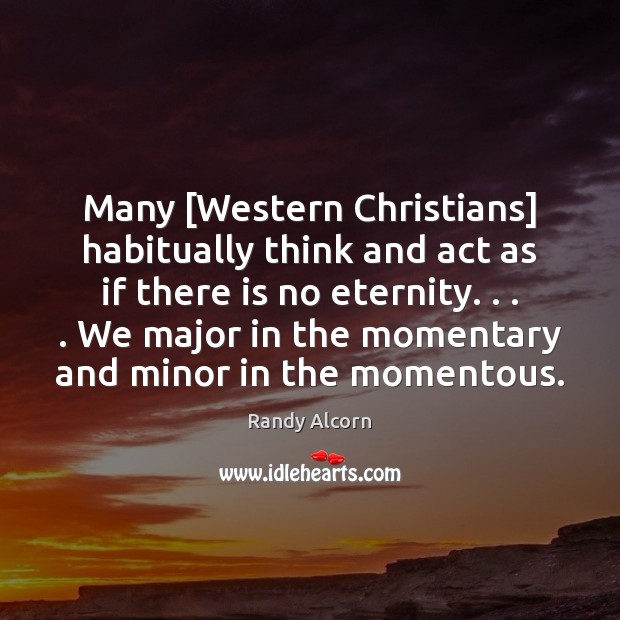 Many [Western Christians] habitually think and act as if there is no Image