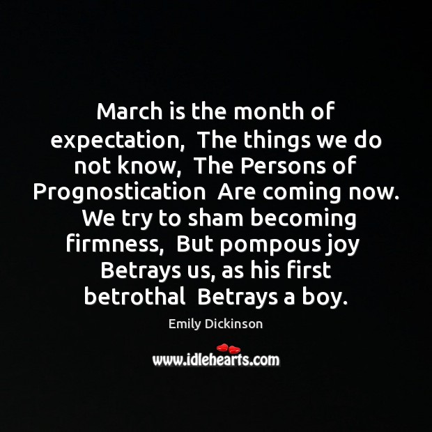 March is the month of expectation,  The things we do not know, Image