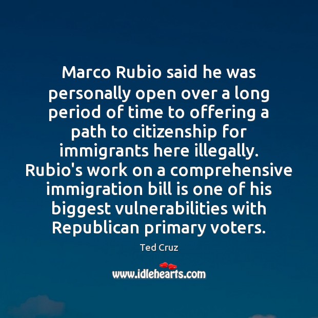 Marco Rubio said he was personally open over a long period of Image