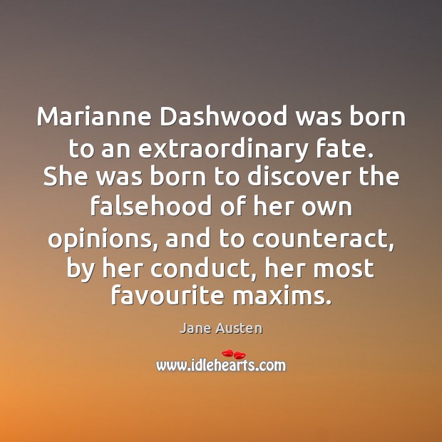 Marianne Dashwood was born to an extraordinary fate. She was born to Image