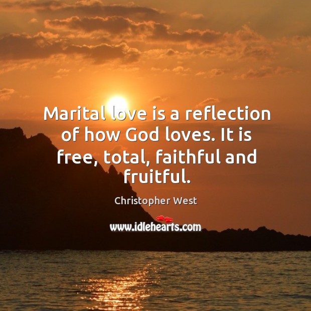 Marital love is a reflection of how God loves. It is free, total, faithful and fruitful. Image