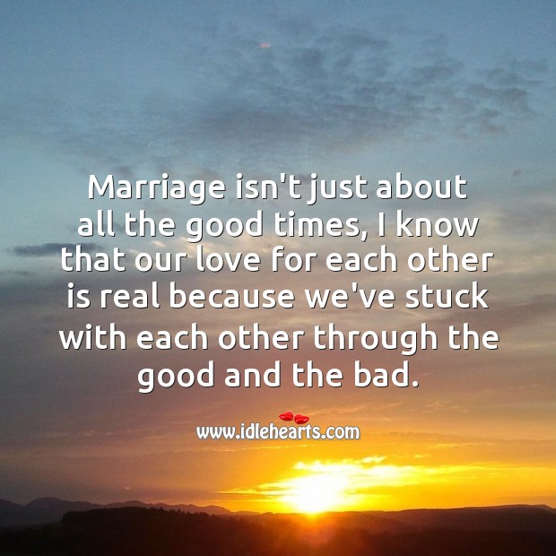 Marriage isn’t just about all the good times. Anniversary Messages Image